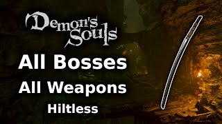 Demons Souls Hiltless Playthrough  All Bosses All Weapons Challenge  Part 4 [upl. by Nazarius]