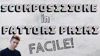 Scomposizione in fattori primi che cosè e come si fa [upl. by Souza]