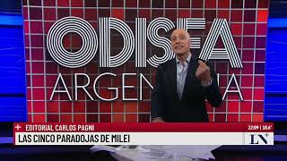 Las cinco paradojas de Milei El editorial de Carlos Pagni [upl. by Orva521]