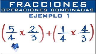 Operaciones combinadas con fracciones  Ejemplo 1 [upl. by Onaled]