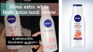 nivea extra whitening body lotion tamil review [upl. by Trebleda]