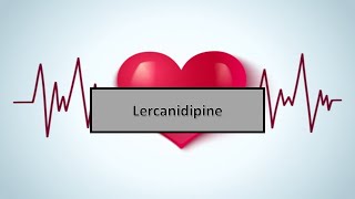 quotles médicaments cardiologie et angeiologie quotLercanidipine [upl. by Honig]