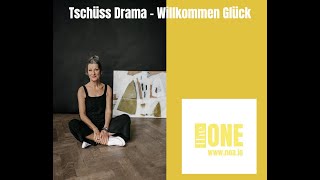 Tschüss Drama  Willkommen Glück [upl. by Onaled]