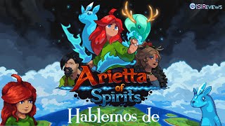 Hablemos de Arietta of Spirits [upl. by Yunfei]