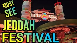 LITTLE ASIA FESTIVAL JEDDAH IS A MUST SEE  JEDDAH FESTIVAL  LITTLE ASIA JEDDAH  URDU [upl. by Nnyltiac]