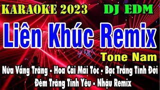 Liên Khúc Karaoke Remix Tone Nam  Beat DJ EDM  Nhạc Sống 2023  Karaoke Gia Thịnh [upl. by Bresee]