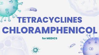 Tetrasiklinlar va Xloramfenikol Tetracyclines amp Chloramphenicol [upl. by Nodyroc]