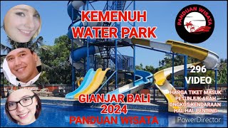 KEMENUH WATER PARK GIANJAR BALI 2024PANDUANWISATAWATERPARKBALI2024VIDEOVIRAL [upl. by Eutnoj659]