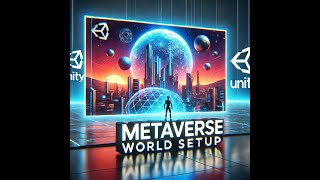 Creating a Metaverse World in Unity Environment amp Character Setup [upl. by Kery]