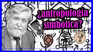 Antropología simbólica ¿Son IMPORTANTES los SÍMBOLOS [upl. by Ornstead]