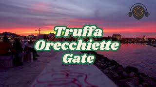 Truffa Orecchiette Gate [upl. by Ettennal]