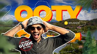 OOTY TRAVEL GUIDE  27 Places to Visit Taxi Rental Best Stays Restaurants Budget Tour amp More [upl. by Nadoj394]