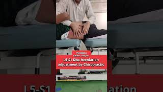 L5S1 Disc herniation adjustment by Chiropractic shorts [upl. by Dnomyad]