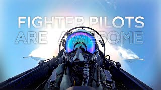 FIGHTER PILOTS ARE AWESOME [upl. by Lesley250]