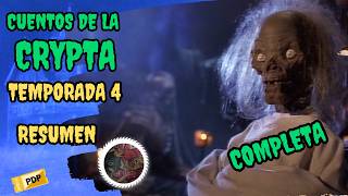 MARATON CUENTOS DE LA CRYPTA TEMPORADA 4  RESUMEN [upl. by Markland239]