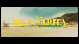 GunZ  Bikin Cerita  Official Music Video [upl. by Tresa]