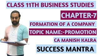 Promotion  Chapter7  Formation of A Company  Class11 BST  CA MANISH KALRA [upl. by Chara73]