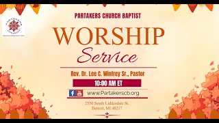 Partakers Church Worship Service 111724WE DO NOT OWN THE RIGHTS TO THIS MUSIC [upl. by Attelrac945]