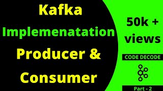 Kafka Implementation with Producer and Consumer example in Spring boot  tutorial  Code Decode [upl. by Bigford]