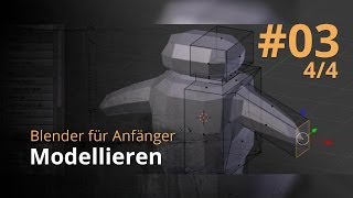 Blender für Anfänger 3  Modellieren 44 [upl. by Ajiam898]