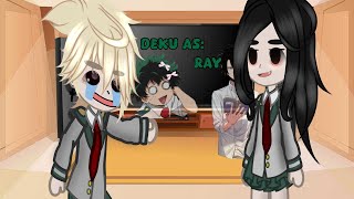 Bnha reagindo TPN• porém Deku as Ray 🤓☝️ [upl. by Hada]