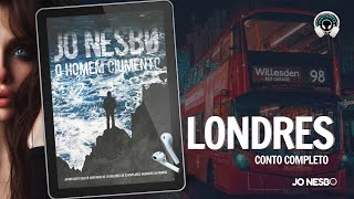 Londres  Jo Nesbo conto completo  Audiobook  Audiolivro  Narração Humana [upl. by Hailed440]