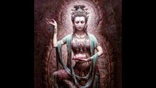 Quan Yin  She Who Hears The Cries of The World [upl. by Aerdnaeel]