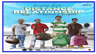 Beez Trap Kotm  Distance Relationship ft Reggie x Okenneth X Jay Bhad Official Audio Slide [upl. by Endora286]