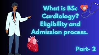 what is BSc CardiologyEligibilityAdmission processpart 2Knowledge Wala [upl. by Lorrac]