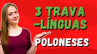 Treine a sua pronúncia com travalínguas da Polônia  Brazulaca Aprender Polonês [upl. by Akeinahs]