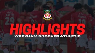 HIGHLIGHTS  WREXHAM 3 DOVER ATHLETIC 1 [upl. by Ila]