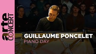 Guillaume Poncelet  ARTE Concerts Piano Day [upl. by Htelimay688]