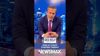 BIG quotGreg Kelly Reportsquot moves to 9 PM ET starting Tuesday on NEWSMAX [upl. by Salb]