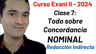 Clase 7 Concordancia NOMINAL  Curso INTEGRAL Exani II  2024 [upl. by Genna]