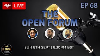 The Open Forum Episode 68 [upl. by Happ]