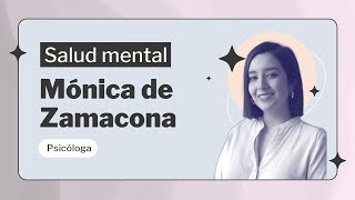 Psicóloga en terapia cognitiva y psicoterapia para la ansiedad y el estrés  Mónica de Zamacona [upl. by Farnsworth]