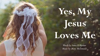 Yes My Jesus Loves Me  First Communion amp Baptism Song  Choir with Lyrics  Sunday 7pm Choir [upl. by Doownelg872]