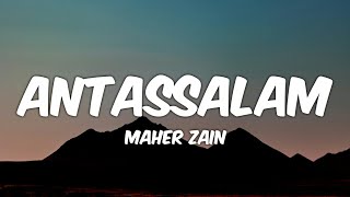 Maher Zain  Antassalam Lyrics  ماهر زين  أنت السلام [upl. by Timus184]