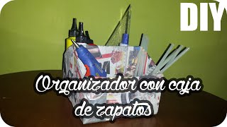 DIY  Organizador con caja de zapatos ♥♥ [upl. by Ailliw]