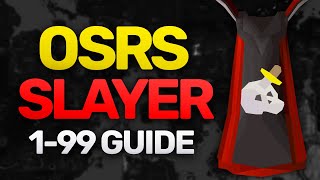 Theoatrixs 199 Slayer Guide OSRS [upl. by Rammus]