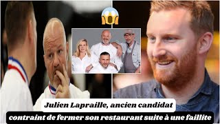 Top Chef Julien Lapraille ancien candidat contraint de fermer son restaurant suite à une faillite [upl. by Spanos]