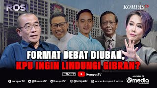 FULL Gaduh KPU dari Data Bocor hingga Ubah Debat Cawapres  ROSI [upl. by Imuy]