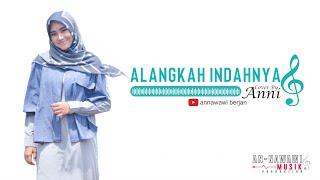 Alangkah Indahnya Hidup Ini Anni Lastbana [upl. by Esinek800]