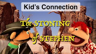 Kids Connection  The Stoning of Stephen Christian puppet show amp Bible story [upl. by Ecienaj766]