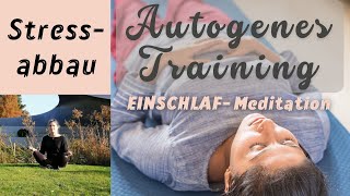 Autogenes Training STRESSABBAU einfach amp glücklich einschlafen [upl. by Enoryt161]