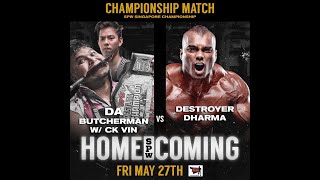 SPW Singapore Championship Bout Destroyer Dharma vs Ds ButchermanC  SPW Homecoming [upl. by Adnala]