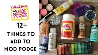 12 Things to Add to Mod Podge for Artful Effects [upl. by Wolbrom]