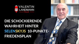 DIE SCHOCKIERENDE WAHRHEIT HINTER SELENSKIS 10PUNKTEFRIEDENSPLAN  Valentin Landmann Talk [upl. by Nawed]