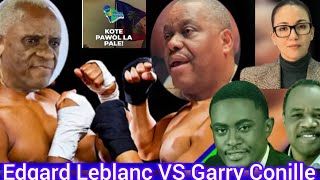 Edgard Leblanc VS Garry Conillegwo bagay pou revoke Dominique Dupuy [upl. by Ernaline61]