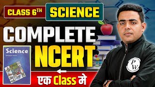 Complete NCERT Class 6th Science  Class 6 Science NCERT In One Shot  BPSC Wallah [upl. by Oivat682]